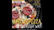 Grilled Pizza The Right Way The Best Technique For Cooking Incredible Tasting Pizza And Flatbread On Your Barbecue Perfectly Chewy And Crispy Every Time EBOOK (PDF) REVIEW