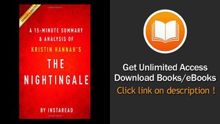 A 15-Minute Summary And Analysis Of Kristin Hannahs The Nightingale EBOOK (PDF) REVIEW