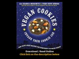 Vegan Cookies Invade Your Cookie Jar 100 Dairy-Free Recipes For Everyones Favorite Treats EBOOK (PDF) REVIEW