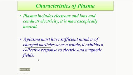 Where is plasma found? and Applications of Plasma