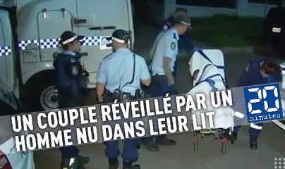 Un couple réveillé par un homme nu dans leur lit