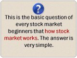 Stock Market for Beginners - How Does the Stock Market Work?