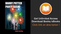 Harry Potter How To Write A Party Scene Like JK Rowling Learn To Write A Successful Scene Harry Pott