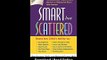 Smart But Scattered The Revolutionary Executive Skills Approach To Helping Kids Reach Their Potentia