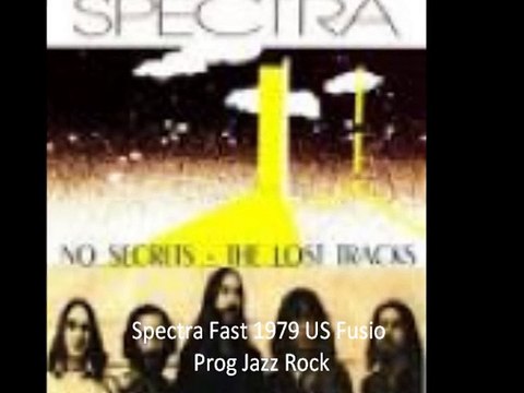 Spectra Fast 1979 US Fusion Prog Jazz Rock