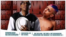 MC Delano , MC MM & MC Brinquedo - Novinha vai Mamar ( DJ BRUNINHO LK )