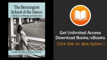 The Bennington School Of The Dance A History In Writings And Interviews PDF