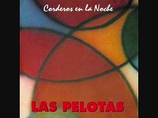 Las Pelotas - Sin hilo