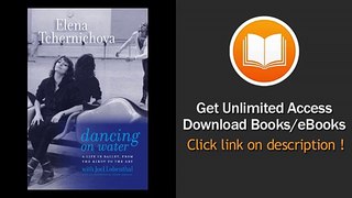 Dancing On Water A Life In Ballet From The Kirov To The ABT PDF