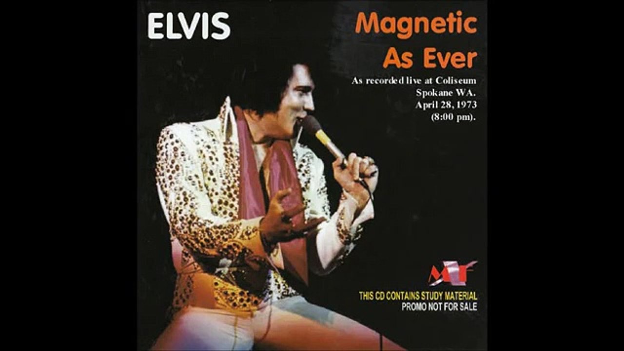 Elvis Presley - Magnetic As Ever - April 28, 1973 Full Album