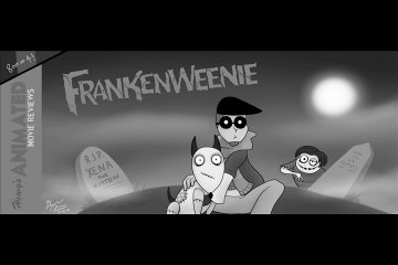 Hewy's Animated Movie Reviews #56 Frankenweenie