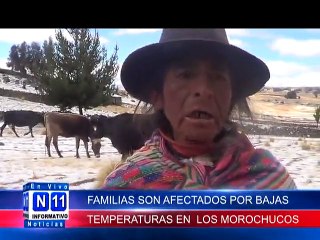 N11 informativo VARIAS FAMILIAS SON AFECTADOS POR LAS BAJAS TEMPERATURAS EN EL DISTRITO LOS MOROCHUCOS DE LA PROVINCIA DE CANGALLO