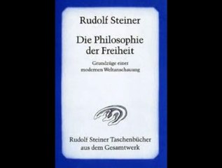 Auszug- Philosophie der Freiheit - Rudolf Steiner - Der Grundtrieb zur Wissenschaft 2-2