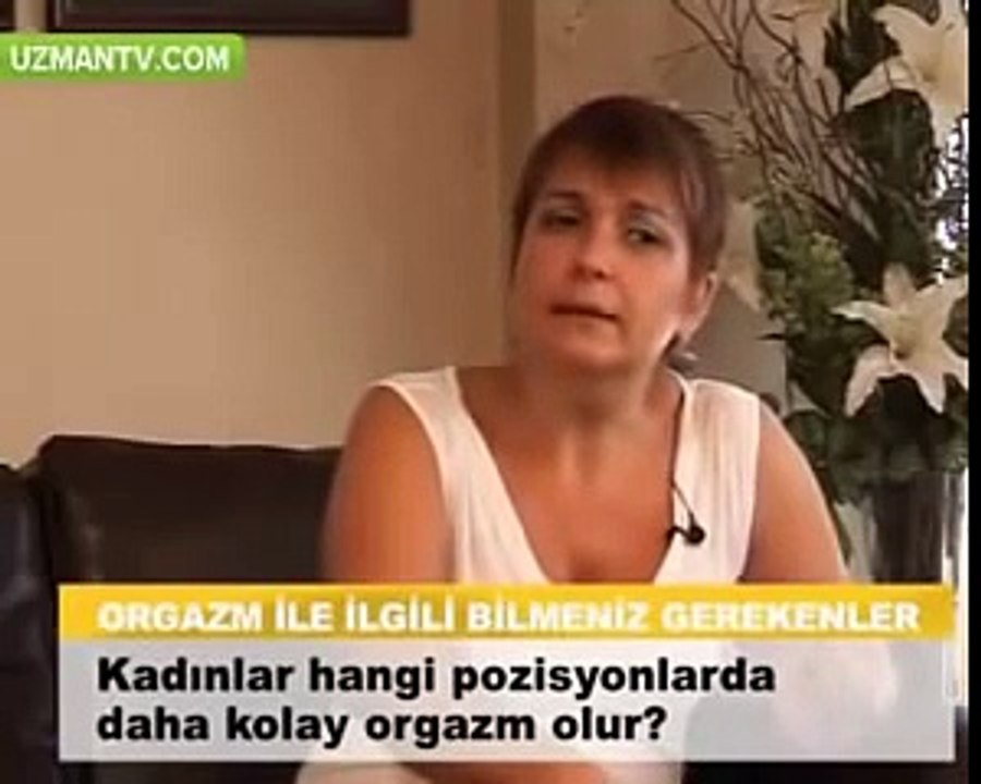 Kadın kolay boşalma pozisyonları