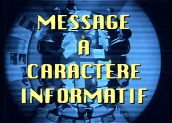 L'Otage --- Message à caractère informatif