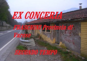 Ex Conceria FRASCHINI della provincia di Varese (Seconda Parte)