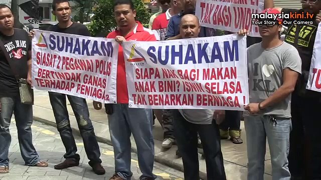 Peniaga mengadu pada Suhakam dakwa dikasari DBKL, polis
