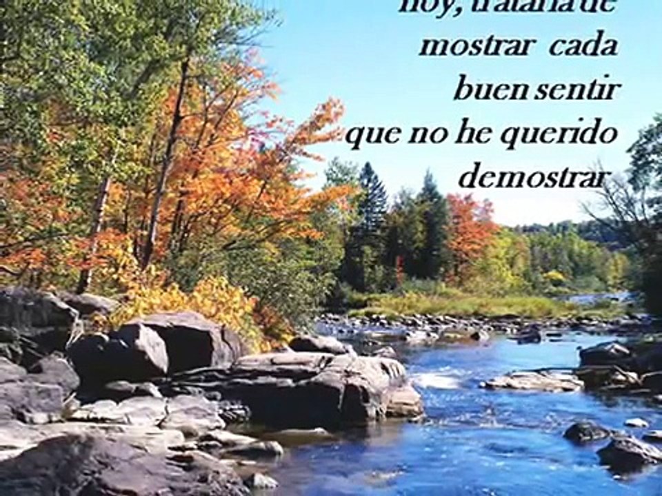 Si supieras que hoy fuera tu último día. Reflexión, frases y mensajes de amor y vida.