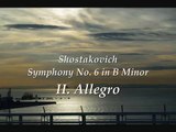 Shostakovich : Symphony No. 6 in B Minor,- II. Allegro