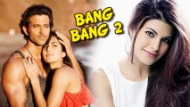 Who Will Replace Katrina Kaif & Hrithik Roshan in Bang Bang Sequel? – Watch Now!