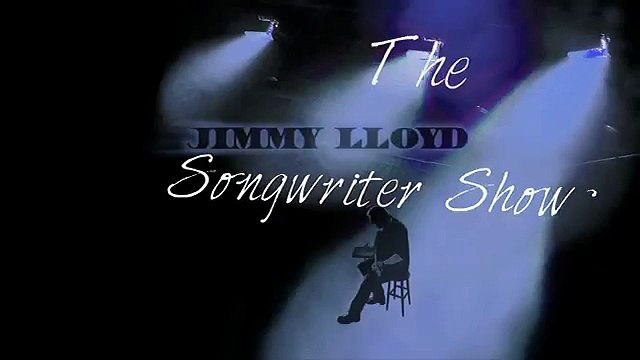 Episode 17 - Rolling Credits - The Jimmy Lloyd Songwriter Showcase - NBC TV - jimmylloyd.com