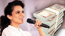 Kangana Ranaut Speaks On Her HIGH Fee