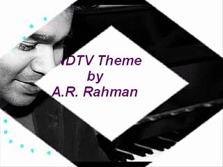 NDTV India Theme by A. R. Rehman (NDTV theme by A.R. Rahman.flv)