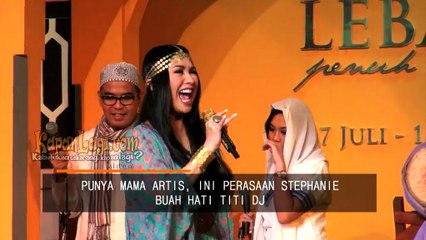 Jadi Anak Artis, Ini Curhat Stephanie Buah Hati Titi DJ
