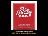 The Pizza Bible The Worlds Favorite Pizza Styles From Neapolitan Deep-Dish Wood-Fired Sicilian Calzones And Focaccia To New York New Haven Detroit And More EBOOK (PDF) REVIEW