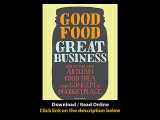 Good Food Great Business How To Take Your Artisan Food Idea From Concept To Marketplace EBOOK (PDF) REVIEW