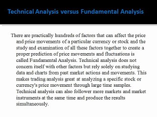 Technical Analysis versus Fundamental Analysis