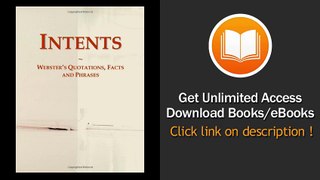 Intents Websters Quotations Facts And Phrases EBOOK (PDF) REVIEW
