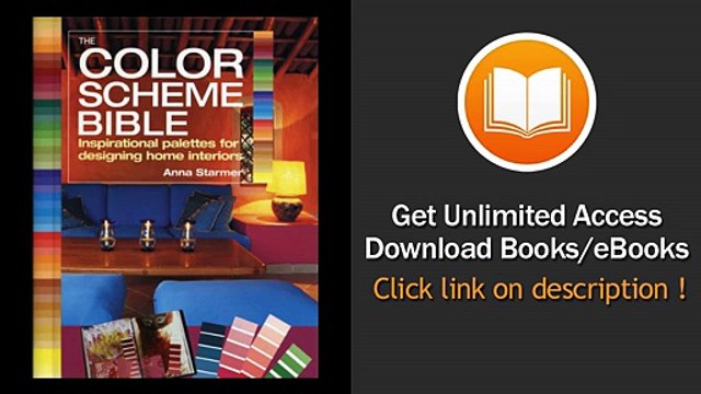 The Color Scheme Bible Inspirational Palettes For Designing Home Interiors EBOOK (PDF) REVIEW