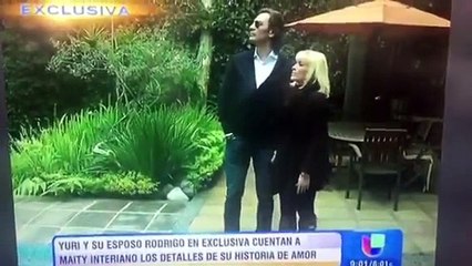 Yuri  Y su esposo Rodrigo cuentan su HISTORIA de AMOR. 2015