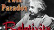 Relativity: The Twin Paradox