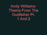 Andy Williams- Theme From The Godfather pt. 1 and 2