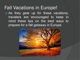 3 Top Tips for Fall Vacations in Europe from Vacation Fulfillment