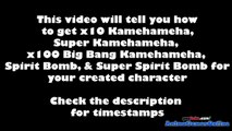 Dragon Ball Xenoverse   How to Get Super Spirit Bomb, x100 Big Bang Kamehameha, x10 Kamehameha