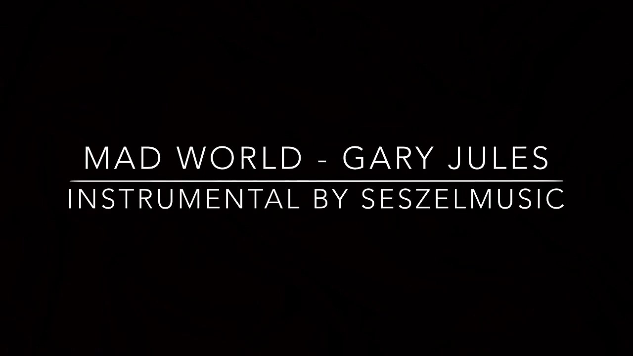 MAD WORLD - Gary Jules Piano Instrumental (Higher Key)