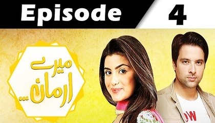 Mere Armaan Episode 4 Full
