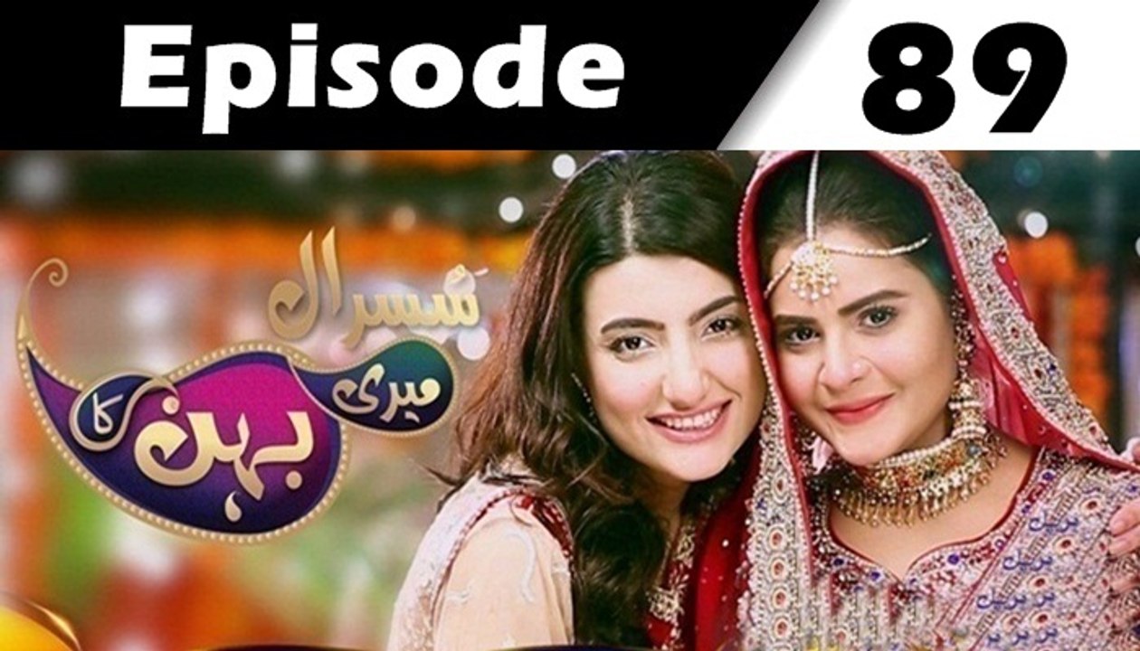 Susral Meri Behen Ka Episode 89 Full
