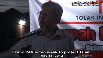 Ezam: PAS is too weak to protect Islam