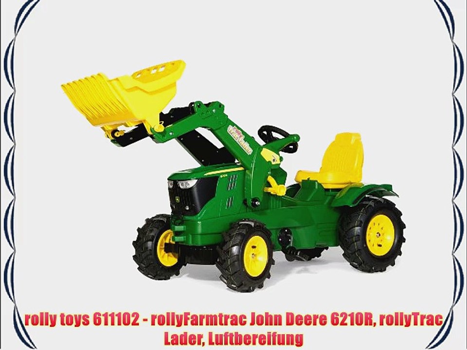 rolly toys 611102 - rollyFarmtrac John Deere 6210R rollyTrac Lader Luftbereifung