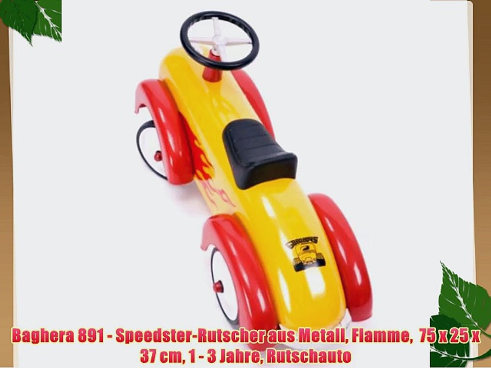 Baghera 891 - Speedster-Rutscher aus Metall Flamme  75 x 25 x 37 cm 1 - 3 Jahre Rutschauto