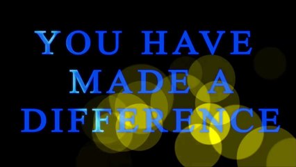 [LYRICS] You Have Made A Difference - A Teacher appreciation song