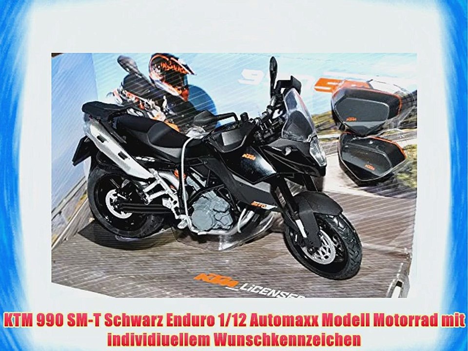 KTM 990 SM-T Schwarz Enduro 1/12 Automaxx Modell Motorrad mit individiuellem Wunschkennzeichen