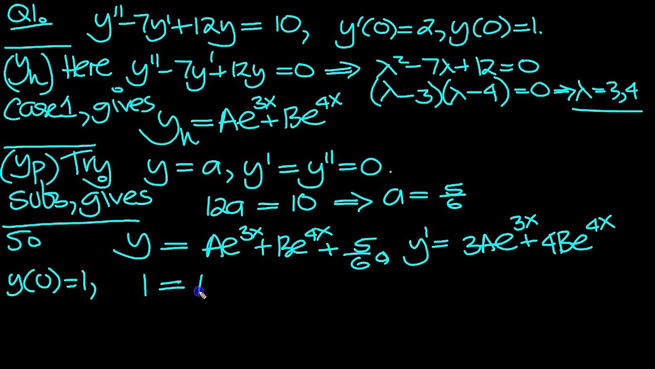 Second Order Non Homogeneous Linear Differential Equations with ics Q1
