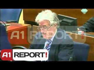 Hagë, Karaxhiç: Nuk duhet të më dënoni, por të më shpërbleni!