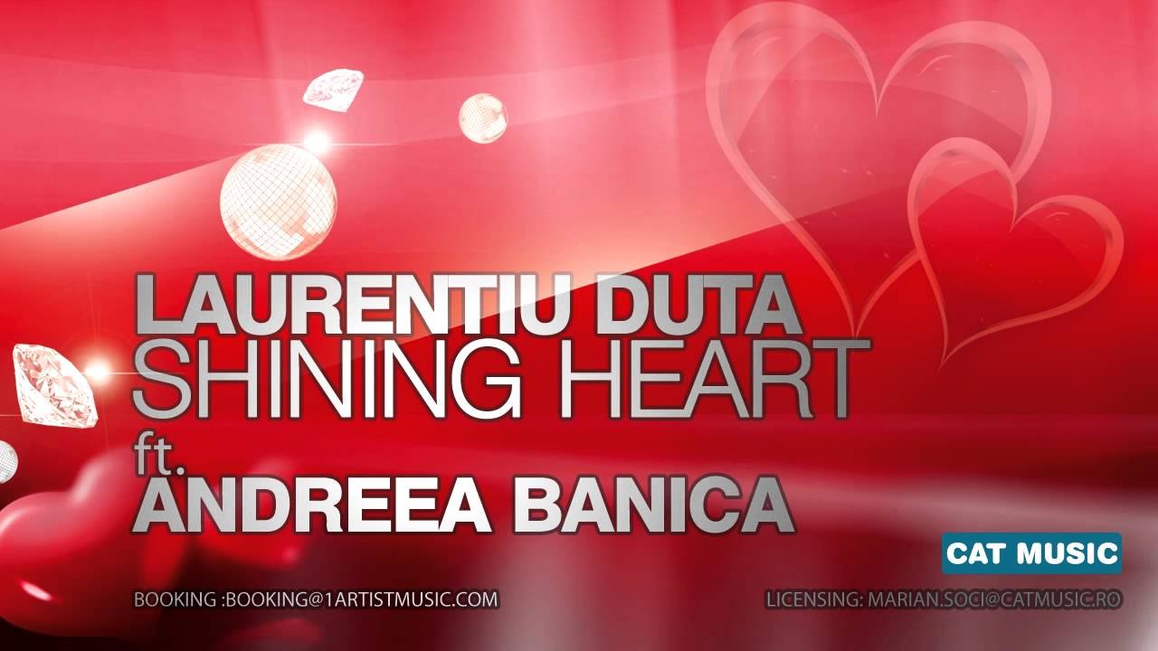 Laurentiu Duta - Shining Heart ft. Andreea Banica