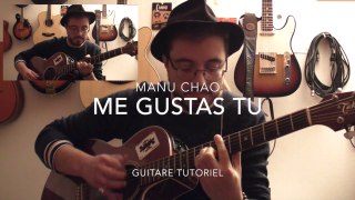 Me gustas tù (Manu Chao) - Guitare tutoriel + TABS
